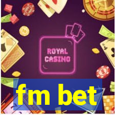 fm bet